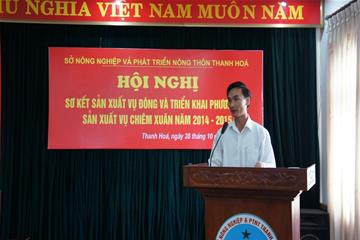  Hội nghị “Đánh giá kết quả sản xuất vụ Đông và triển khai Phương án sản xuất vụ Chiêm Xuân 2014 – 2015”.